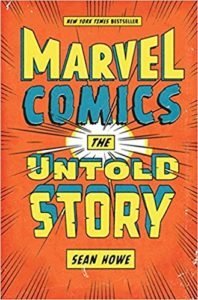 Marvel Comics untold story
