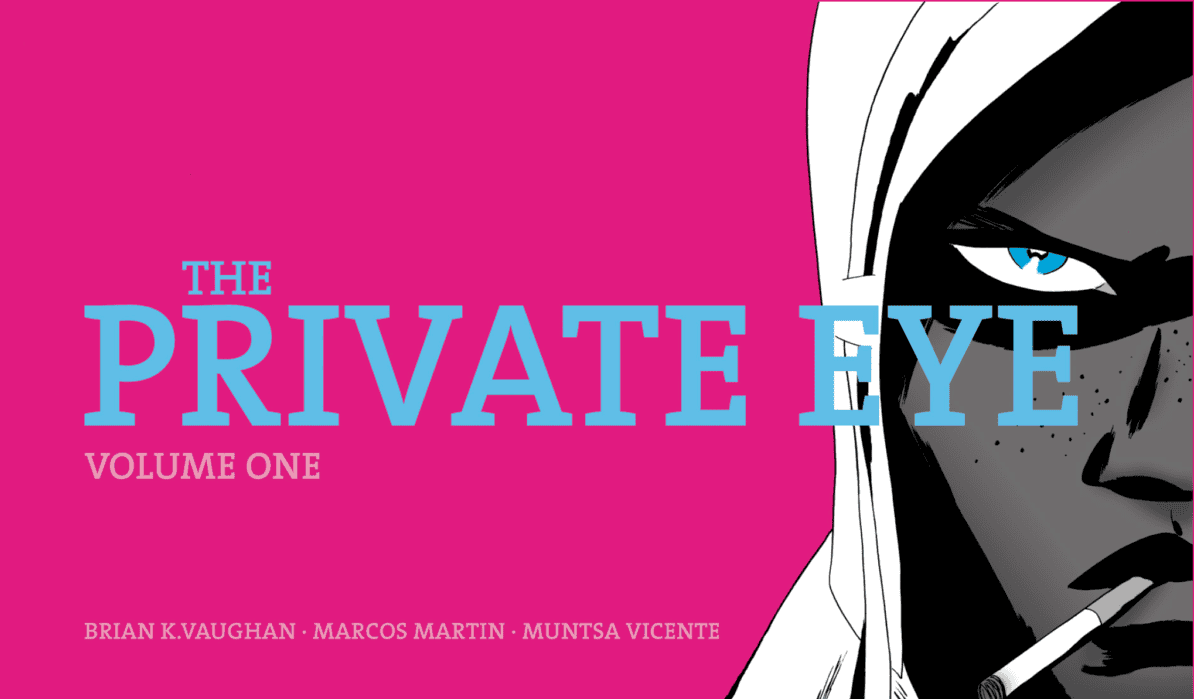 The Private Eye by Brian K. Vaughan